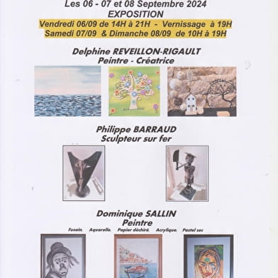 Exposition de la Chapelle des Arts - Dominique Sallin, Phillippe Barraud et Delphine Reveillon-Rigault